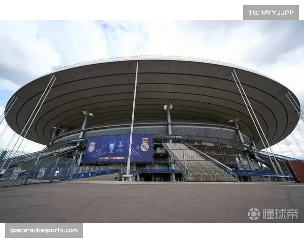 法兰西大球场启动2026年翻新工程，为2027年欧冠决赛做准备